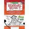 Sam's Supersecret Survival Guide to Conquering Camping, Making Friends the Hard Way, and Going on Vacation