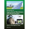 Advances in Agricultural Machinery and Technologies