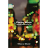 Placing Words: Symbols, Space, and the City