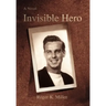 Invisible Hero