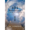 101 Provelations: Wisdoms My L.I.F.E. Revealed to Me