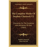 The Complete Works of Stephen Charnock V2: Discourse on the Existence and Attributes of God (1864)