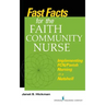 Fast Facts for the Faith Community Nurse: Implementing FCN/Parish Nursing in a Nutshell