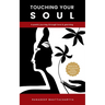 Touching Your Soul