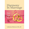 Harmony in Marriage: More Than Sex