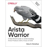 Arista Warrior: Arista Products with a Focus on EOS