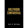 Hollywood Confidential: A True Story of Wiretapping, Friendship, and Betrayal