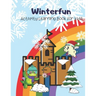 Winterfun: Activity Learning Book for kids 4-6 (alphabets and numbers)