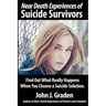 Near-Death Experiences of Suicide Survivors