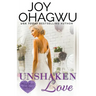 Unshaken Love - A Christian Suspense - Book 4