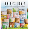 Where's Home?: People Experiencing Homelessness In La Crosse County Share their Stories On a Quest for Understanding, Belonging, and Stability