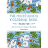 The Mindfulness Coloring Book, Volume Two: Anti-Stress Art Therapy