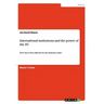 International institutions and the power of the EU: How has it been affected by the financial crisis?