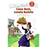Come Back, Amelia Bedelia
