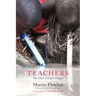 Teachers: The Ones I Can't Forget