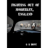 Fighting Out of Mobberley, England