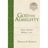 God the Almighty: Power, Wisdom, Holiness, Love Volume 3