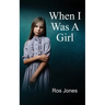 When I Was a Girl