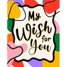 My Wish for You
