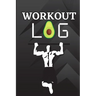 Workout Log Book: Workout Record Book. Fitness Log Book for Men and Women. Exercise Notebook and Gym Book for Personal Training