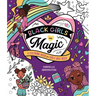 Black Girls Are Magic: A Coloring Book for Girls Who Rock