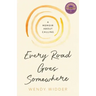 Every Road Goes Somewhere: A Memoir about Calling
