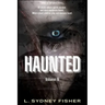 The Haunted: On the Haunted Trail