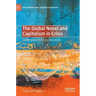 The Global Novel and Capitalism in Crisis: Contemporary Literary Narratives