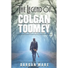The Legend of Colgan Toomey