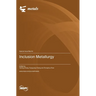Inclusion Metallurgy