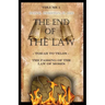 Torah To Telos: The Passing of the Law of Moses: From Creation To Consummation