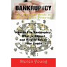 Bankruptcy: The Ultimate Guide to Recover Your Finances (Large Print): How to File Bankruptcy, What to Expect and How to Repair Yo