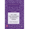 Oil and the Western Economic Crisis
