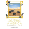 Africa to America: A Journey of Faith