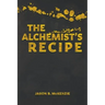 The Alchemist's Recipe