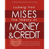 The Theory of Money and Credit