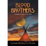 Blood Brothers: Montana Territory 1860-1890