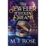 The Jeweler of Stolen Dreams