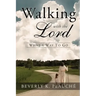 Walking With The Lord: What A Way to Go