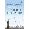 The Reminiscences of a Stock Operator