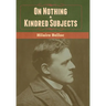On Nothing & Kindred Subjects