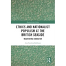 Ethics and Nationalist Populism at the British Seaside: Negotiating Character