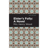Elster's Folly