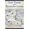 Lost Tribes and Promised Lands: The Origins of American Racism