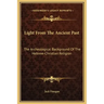 Light from the Ancient Past: The Archeological Background of the Hebrew-Christian Religion