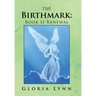 The Birthmark: Book Ii Renewal
