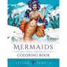 Mermaids and Animal Companions Coloring Book: Fantasy Coloring for Grown Ups