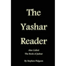 The Yashar Reader: Also Called the Book of Jasher