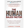The Human Sales Factor: The Human-To-Human Equation for Connecting, Persuading, and Closing the Deal