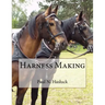 Harness Making